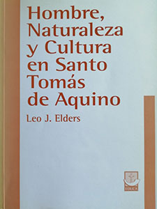 Hombre naturaleza y cultura en Santo Tomás de Aquino (1998)