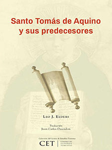 Santo Tomás de Aquino y sus predecesores (2018)